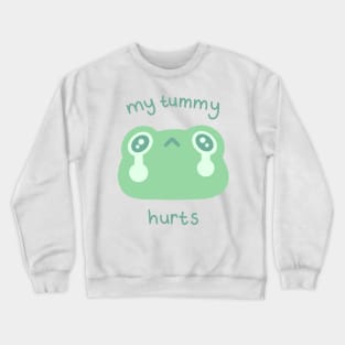 My Tummy Hurts Sad Frog Crewneck Sweatshirt